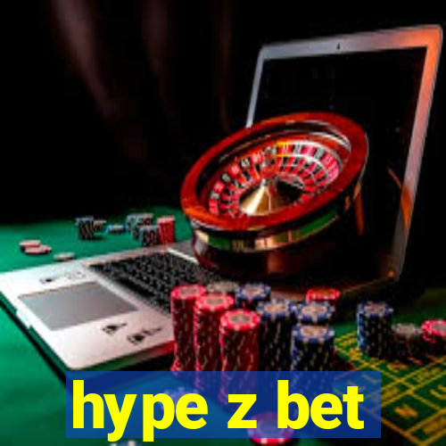 hype z bet